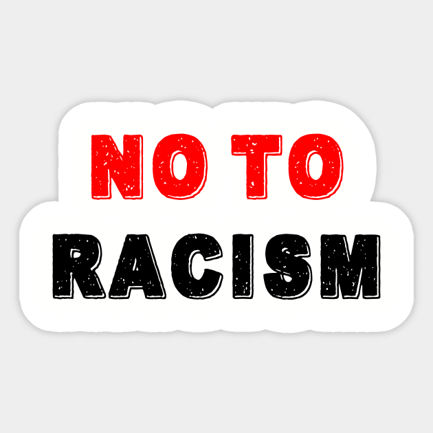 No To Racism Sticker by Belle69